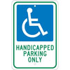 18 X 12 IN. HANDICAPPED PARKING ONLY SIGN